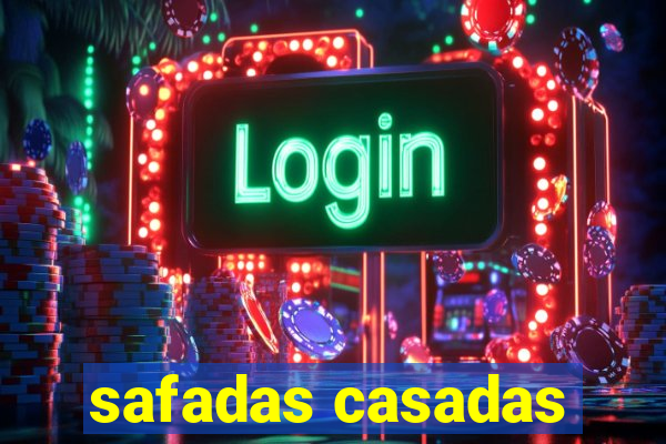 safadas casadas