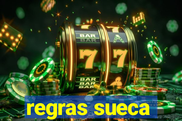 regras sueca