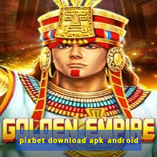 pixbet download apk android