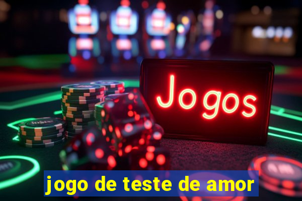 jogo de teste de amor