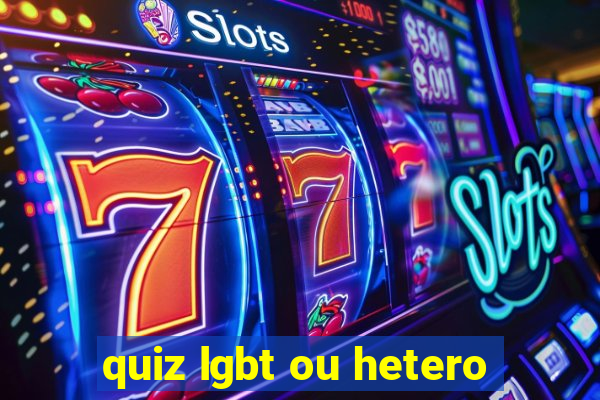 quiz lgbt ou hetero