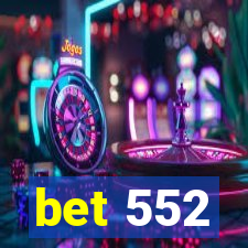 bet 552