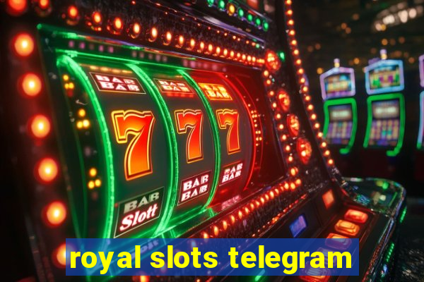 royal slots telegram