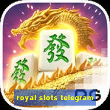 royal slots telegram