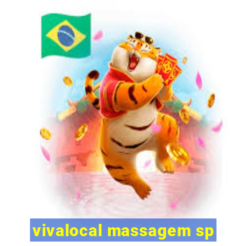 vivalocal massagem sp