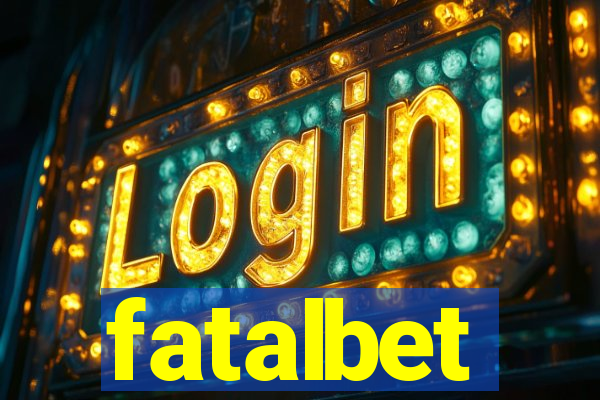 fatalbet