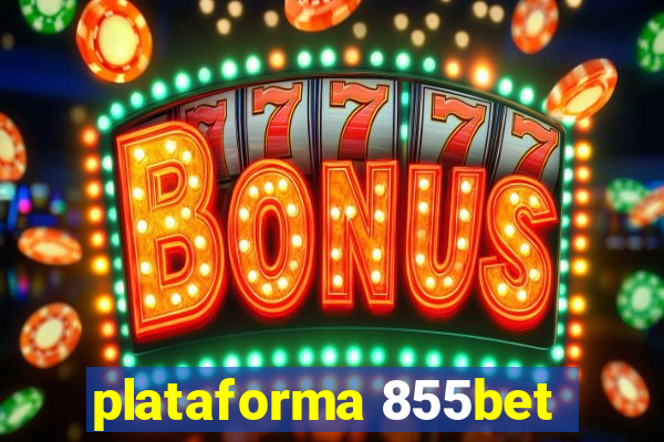 plataforma 855bet