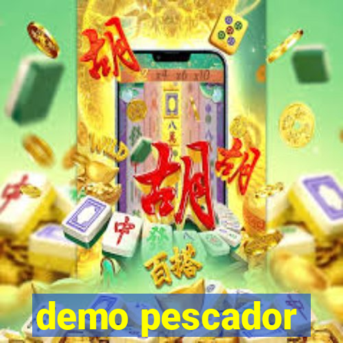 demo pescador