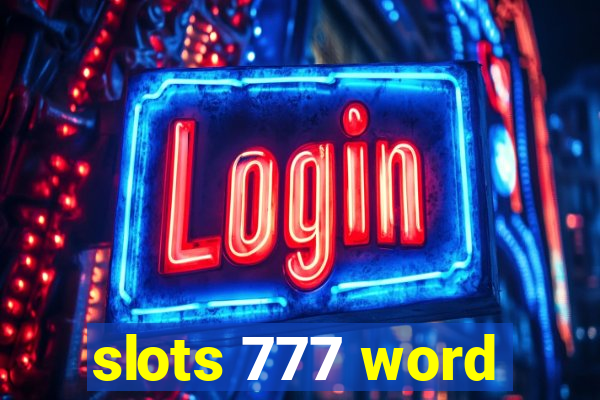 slots 777 word