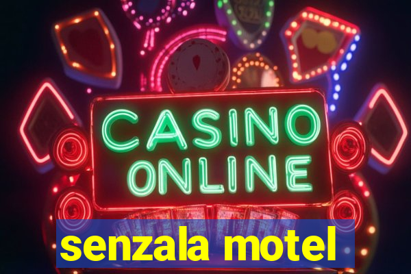 senzala motel