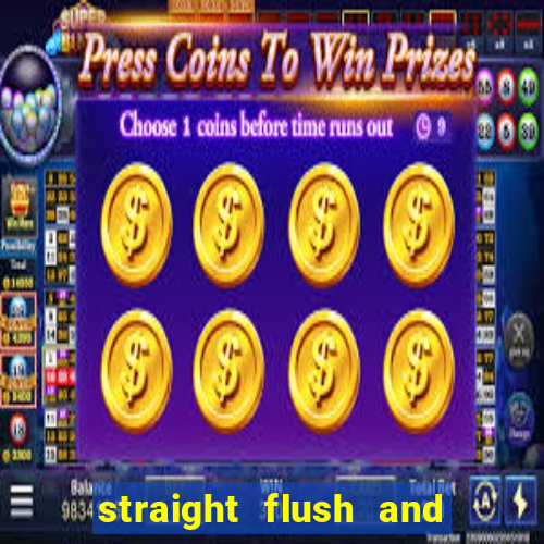 straight flush and royal flush