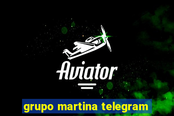 grupo martina telegram