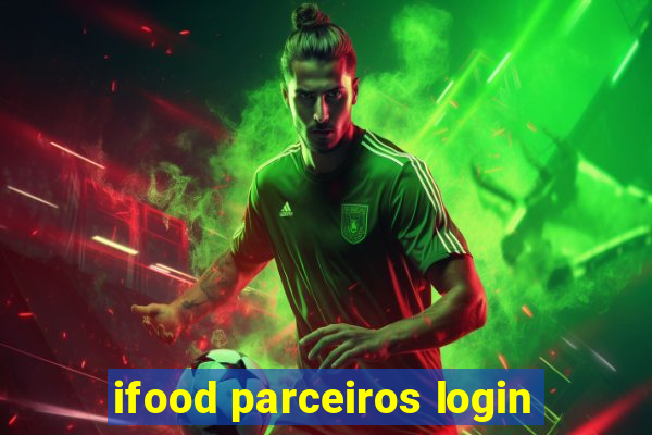 ifood parceiros login