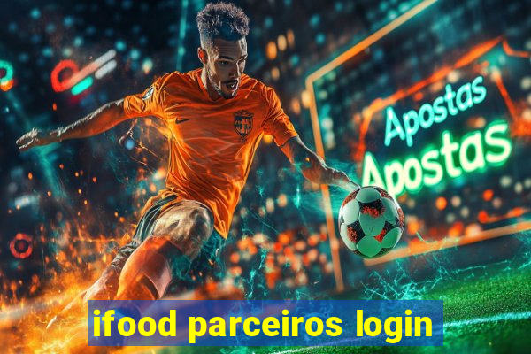 ifood parceiros login