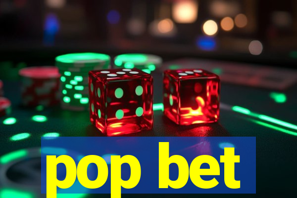 pop bet