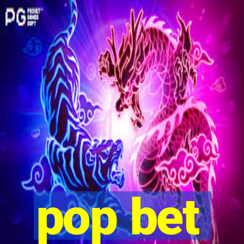 pop bet