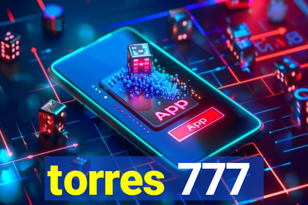 torres 777