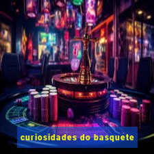 curiosidades do basquete