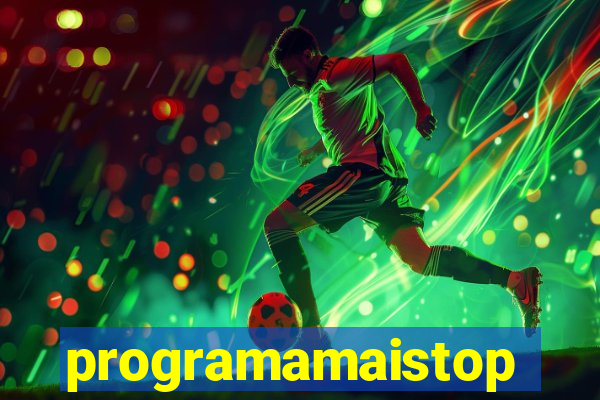 programamaistop