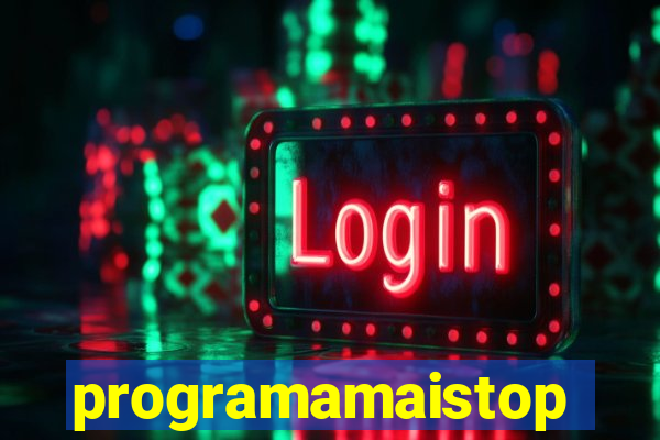 programamaistop