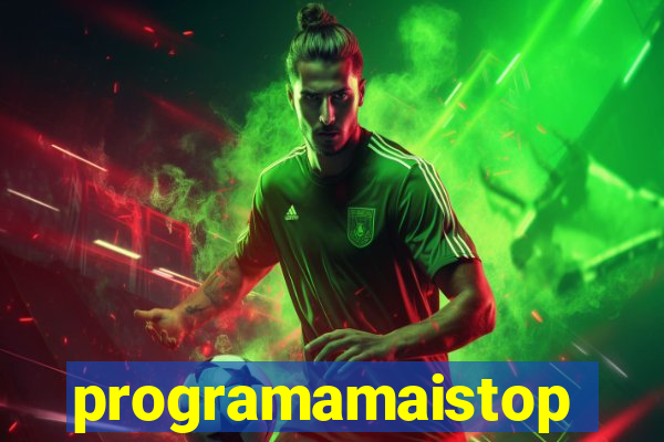 programamaistop