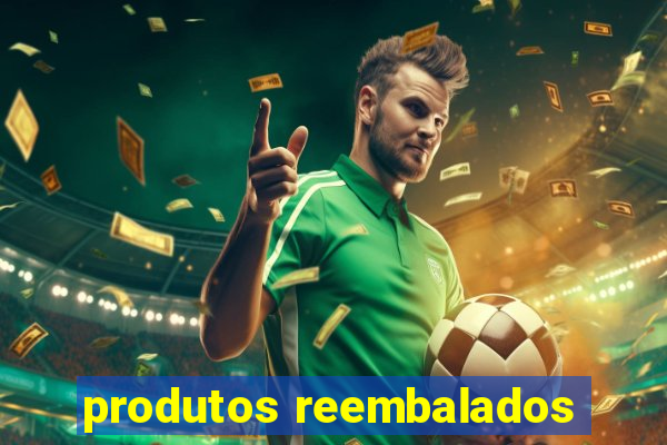 produtos reembalados