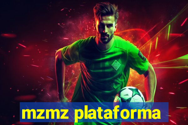 mzmz plataforma