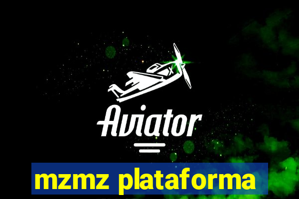 mzmz plataforma