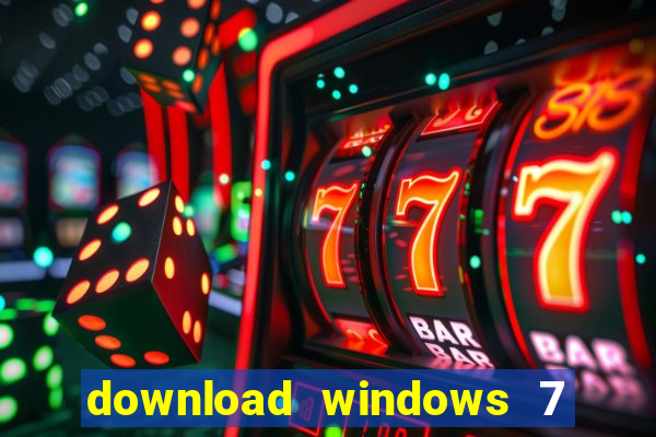 download windows 7 32 bits iso