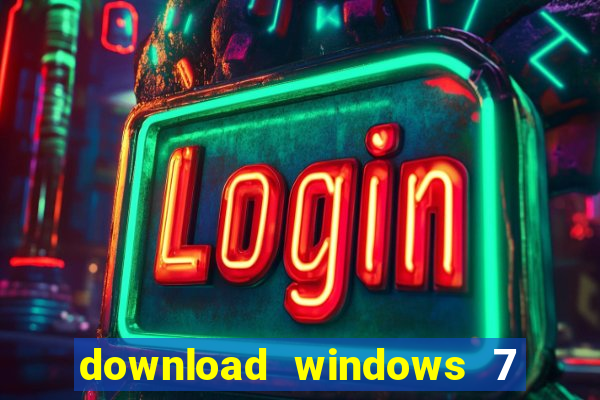 download windows 7 32 bits iso