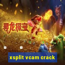 xsplit vcam crack