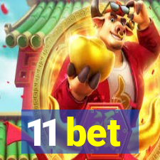 11 bet