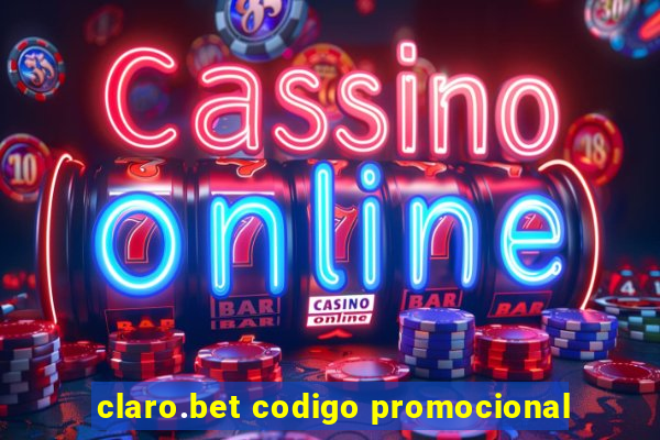 claro.bet codigo promocional