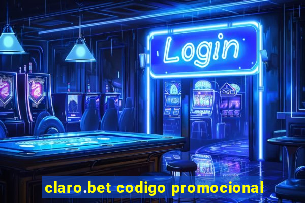 claro.bet codigo promocional