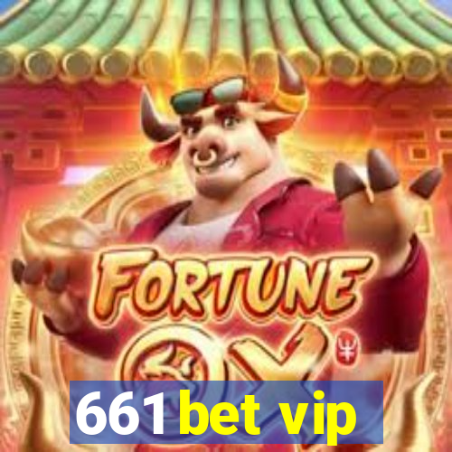 661 bet vip