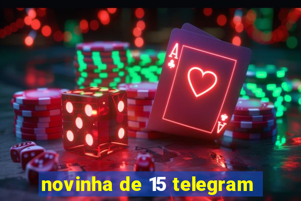 novinha de 15 telegram