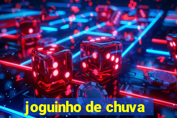 joguinho de chuva