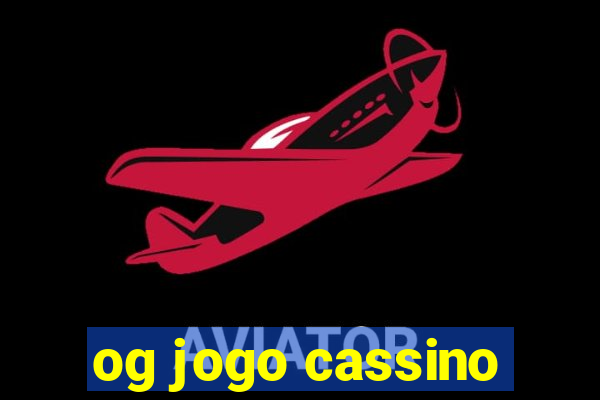 og jogo cassino