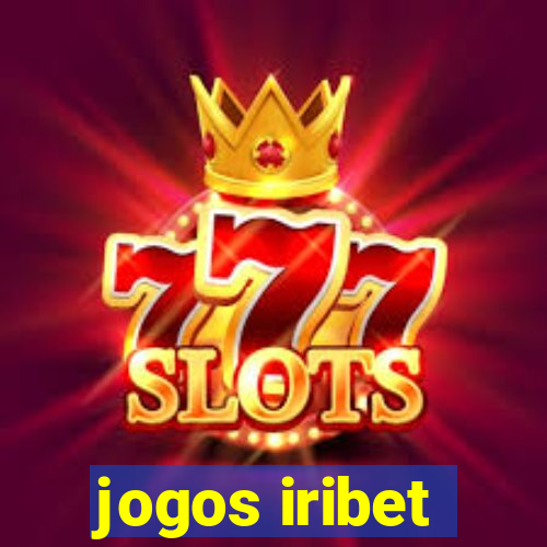 jogos iribet