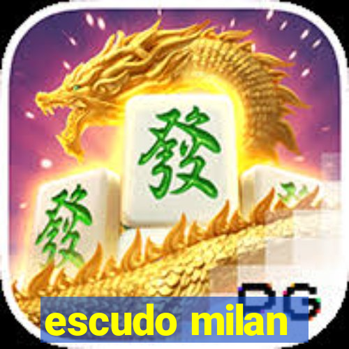 escudo milan