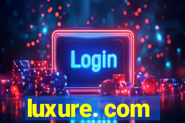 luxure. com