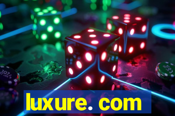 luxure. com