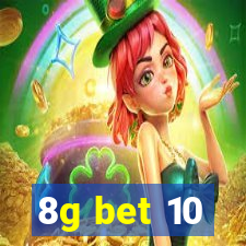 8g bet 10