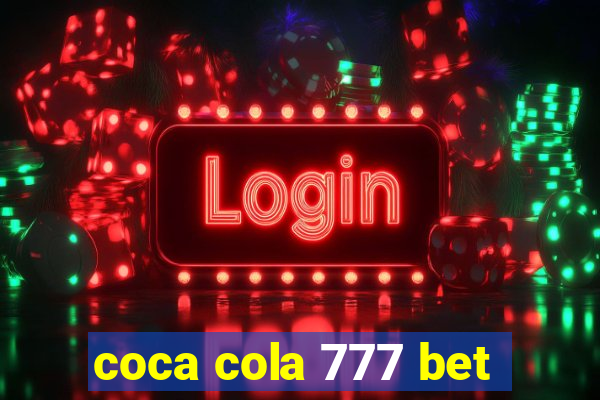 coca cola 777 bet