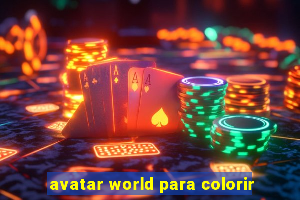 avatar world para colorir