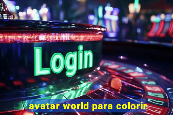 avatar world para colorir