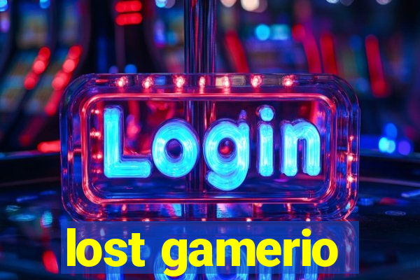 lost gamerio