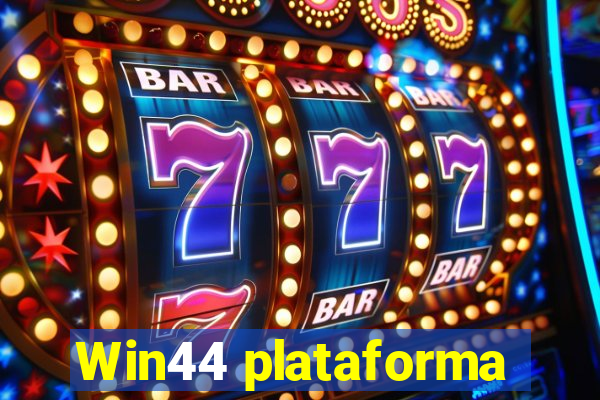 Win44 plataforma