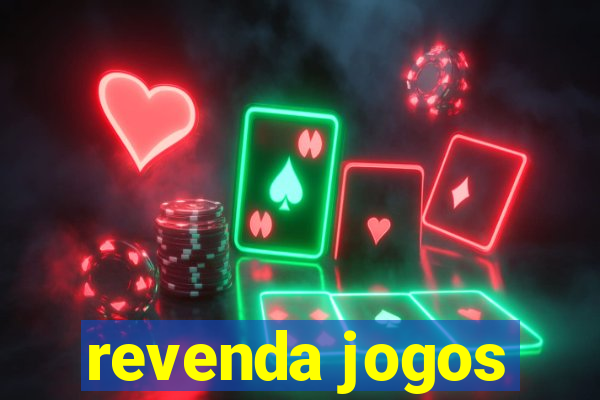 revenda jogos