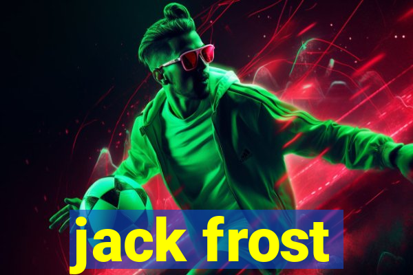 jack frost